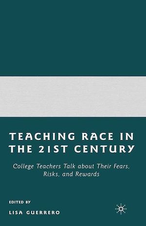 Téléchargez le livre :  Teaching Race in the 21st Century