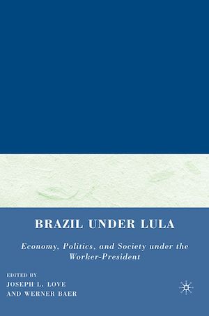 Téléchargez le livre :  Brazil under Lula