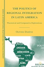 Télécharger le livre :  The Politics of Regional Integration in Latin America