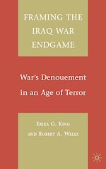 Télécharger le livre :  Framing the Iraq War Endgame