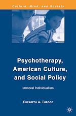 Télécharger le livre :  Psychotherapy, American Culture, and Social Policy