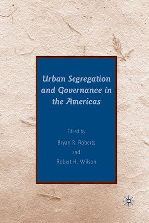 Téléchargez le livre :  Urban Segregation and Governance in the Americas
