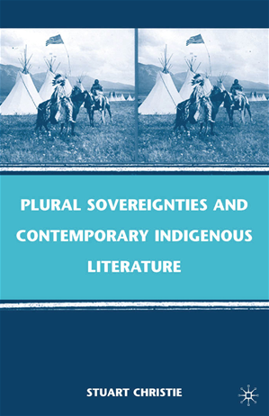 Téléchargez le livre :  Plural Sovereignties and Contemporary Indigenous Literature