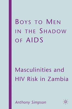 Téléchargez le livre :  Boys to Men in the Shadow of AIDS