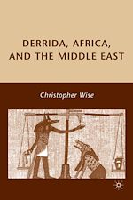 Télécharger le livre :  Derrida, Africa, and the Middle East