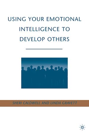 Téléchargez le livre :  Using Your Emotional Intelligence to Develop Others
