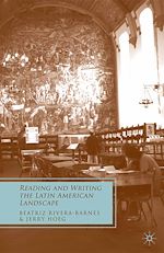 Télécharger le livre :  Reading and Writing the Latin American Landscape