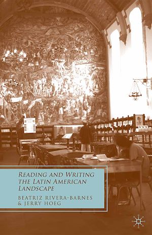 Téléchargez le livre :  Reading and Writing the Latin American Landscape