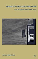 Télécharger le livre :  American Post-Conflict Educational Reform