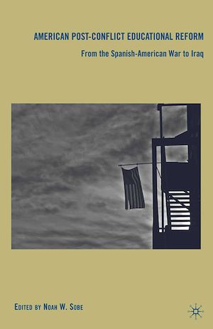 Téléchargez le livre :  American Post-Conflict Educational Reform