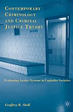 Télécharger le livre :  Contemporary Criminology and Criminal Justice Theory