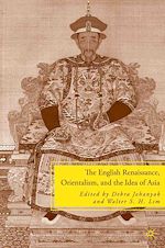Télécharger le livre :  The English Renaissance, Orientalism, and the Idea of Asia