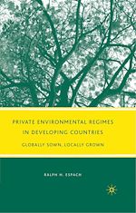 Télécharger le livre :  Private Environmental Regimes in Developing Countries