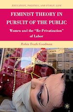 Télécharger le livre :  Feminist Theory in Pursuit of the Public