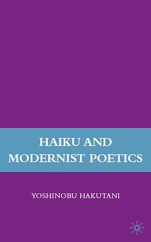 Téléchargez le livre :  Haiku and Modernist Poetics