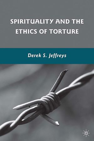 Téléchargez le livre :  Spirituality and the Ethics of Torture