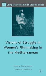 Télécharger le livre :  Visions of Struggle in Women's Filmmaking in the Mediterranean