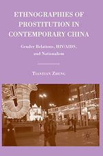 Télécharger le livre :  Ethnographies of Prostitution in Contemporary China