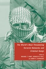 Télécharger le livre :  The World's Most Threatening Terrorist Networks and Criminal Gangs