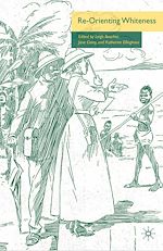 Télécharger le livre :  Re-Orienting Whiteness