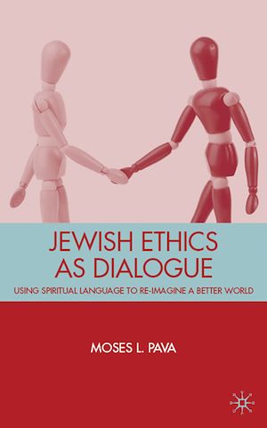 Téléchargez le livre :  Jewish Ethics as Dialogue
