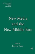 Télécharger le livre :  New Media and the New Middle East