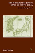 Télécharger le livre :  Deconstructing Japan's Image of South Korea