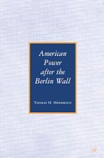 Télécharger le livre :  American Power after the Berlin Wall