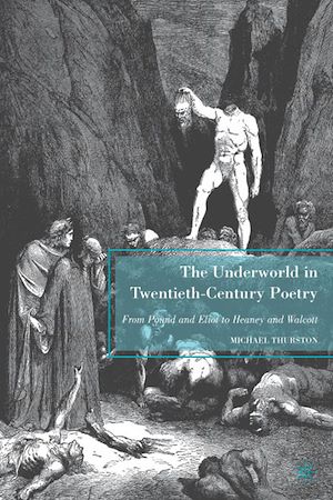 Téléchargez le livre :  The Underworld in Twentieth-Century Poetry