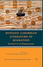 Télécharger le livre :  Hispanic Caribbean Literature of Migration