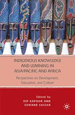 Télécharger le livre :  Indigenous Knowledge and Learning in Asia/Pacific and Africa