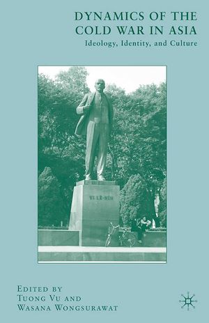 Téléchargez le livre :  Dynamics of the Cold War in Asia