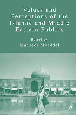 Téléchargez le livre :  Values and Perceptions of the Islamic and Middle Eastern Publics