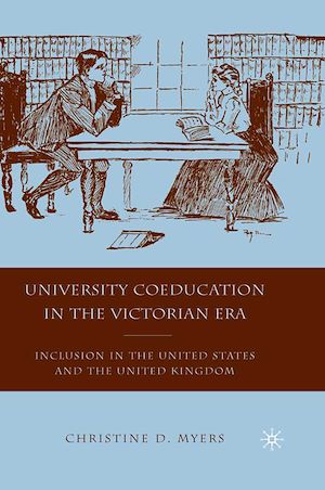 Téléchargez le livre :  University Coeducation in the Victorian Era