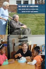 Télécharger le livre :  The Crisis of Caregiving