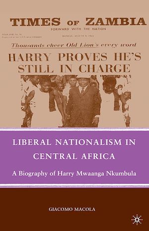 Téléchargez le livre :  Liberal Nationalism in Central Africa