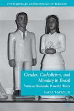 Download this eBook Gender, Catholicism, and Morality in Brazil