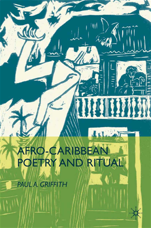 Téléchargez le livre :  Afro-Caribbean Poetry and Ritual