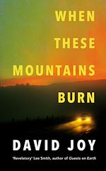 Télécharger le livre :  When These Mountains Burn