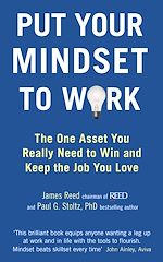 Télécharger le livre :  Put Your Mindset to Work
