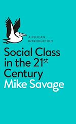 Download this eBook Social Class in the 21st Century