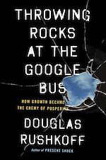 Download this eBook Throwing Rocks at the Google Bus