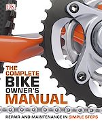 Télécharger le livre :  The Complete Bike Owner's Manual