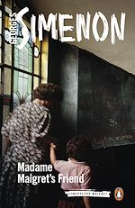 Télécharger le livre :  Madame Maigret's Friend