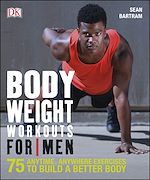 Télécharger le livre :  Bodyweight Workouts For Men