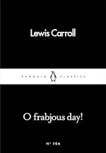Télécharger le livre :  O Frabjous Day!