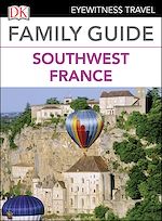 Download this eBook DK Family Guide Southwest France