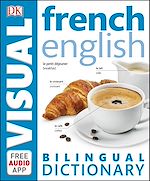 Télécharger le livre :  French-English Bilingual Visual Dictionary