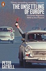 Télécharger le livre :  The Unsettling of Europe