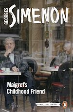 Télécharger le livre :  Maigret's Childhood Friend
